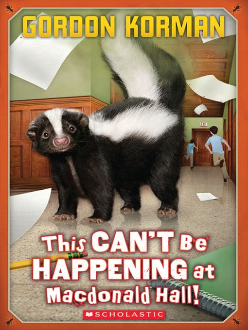 Title details for This Can't Be Happening at Macdonald Hall by Gordon Korman - Available